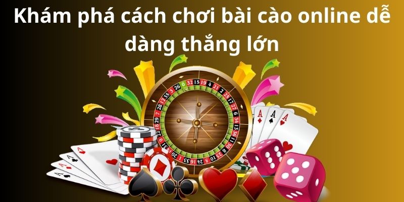 Khám phá cách chơi bài cào online dễ dàng thắng lớn 1 Khám phá cách chơi bài cào online dễ dàng thắng lớn
