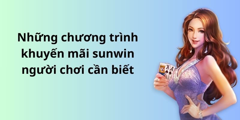 Khuyến mãi sunwin: Khám phá thế giới giải trí tuyệt vời 3 image 307